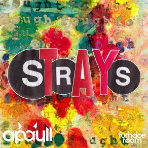 Download track Strays Apaull