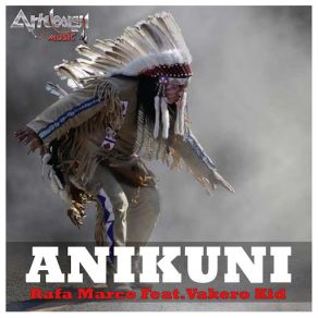 Download track Anikuni (Vakero Kid) [Extended Version] Rafa Marco