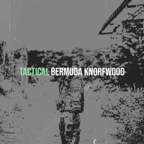 Download track Tactical Bermuda Knorfwood