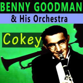 Download track Take My Word Benny Goodman His Orchestra