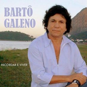 Download track Lembranças Do Rei Bartô Galeno