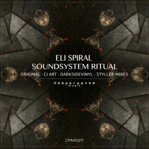 Download track Soundsystem Ritual Eli Spiral