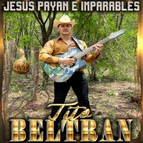 Download track Yo Ya Me Voy Jesus Payan E Imparables