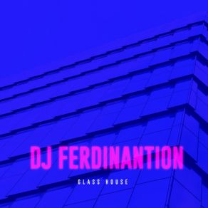 Download track Kyiv Dj Ferdinantion