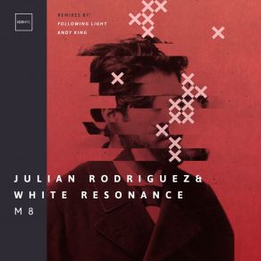 Download track M8 Julian Rodriguez, White Resonance