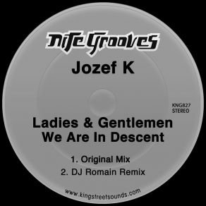 Download track Ladies & Gentlemen We Are In Descent (DJ Romain Remix) Jozef KDJ Romain