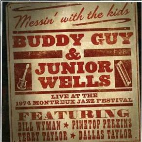 Download track Checking On My Baby Junior Wells, Buddy Guy