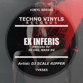 Download track Ex Inferis (DJ Ogi Remix) Dj Scale Ripper