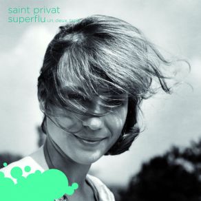 Download track Un, Deux, Trois Saint Privat