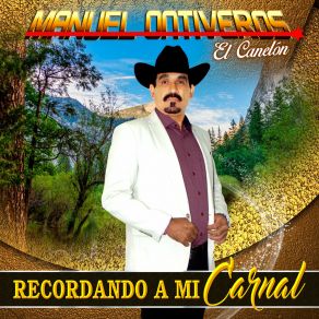 Download track Entre Cerros Y Encinales Manuel Ontiveros El Canelón