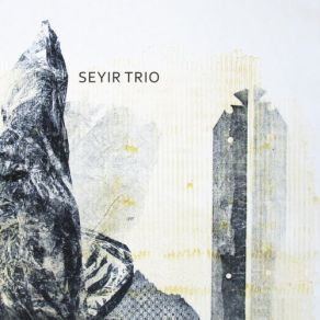 Download track Solo Doholla, Pt. 1 Simon Leleux, Seyir Trio, Ruben Tenenbaum, Tristan Driessens