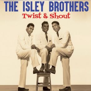 Download track Shout (Full Version) The Isley Brothers