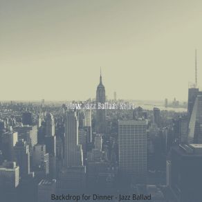 Download track Amazing Ambience For Date Nights Slow Jazz Ballads Retro