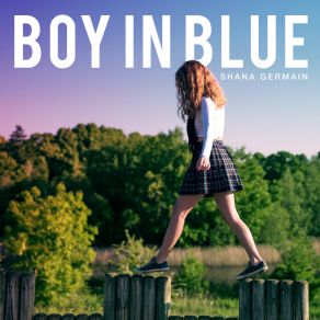 Download track Boy In Blue Shana Germain