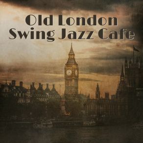 Download track Old London Swing Club Lounge Café