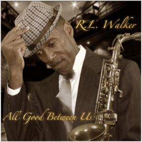 Download track All Good Between Us R. L. Walker