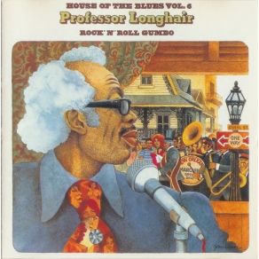 Download track How Long Has That Train Been Gone Professor Longhair