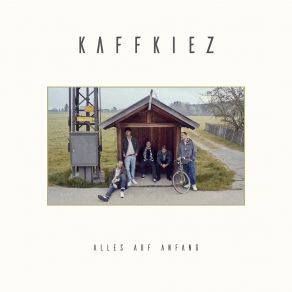 Download track Du Bist Schuld KAFFKIEZ