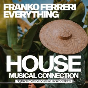 Download track Everything (Dub Mix) Franko Ferreri