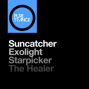 Download track The Healer (Extended Mix) Suncatcher, Starpicker, Exolight