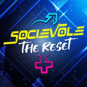 Download track The Reset Socievole