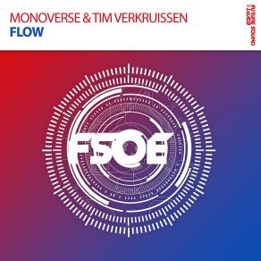 Download track Flow (Extended Mix) Monoverse, Tim Verkuissen