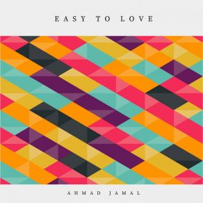 Download track I'll Never Stop Loving You Ahmad Jamal