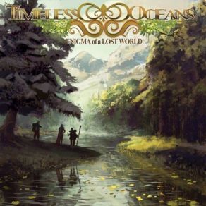 Download track Enigma Of A Lost World Timeless Oceans