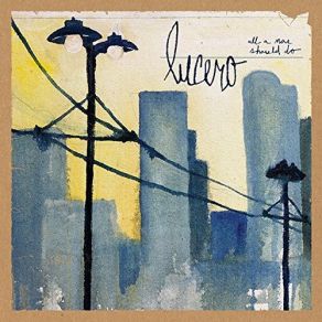 Download track Went Looking For Warren Zevon's Los Angeles Lucero