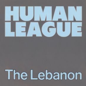 Download track The Lebanon (7'' Version) The Human League