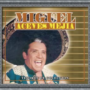 Download track Por Si Me Olvidas Miguel Aceves Mejía