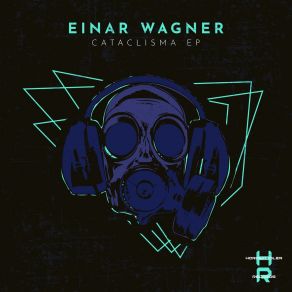 Download track Cataclisma Einar Wagner