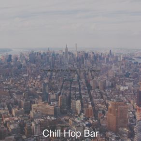 Download track Ambience For Anxiety Chill Hop Bar