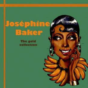 Download track He's The Last Word Joséphine Baker