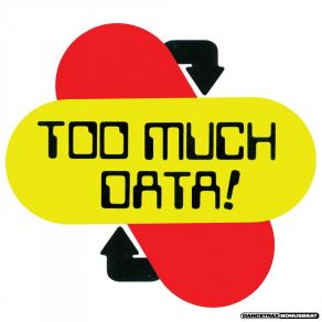 Download track Too Much Data (Patrick Topping Remix [Radio Edit]) DJ Haus