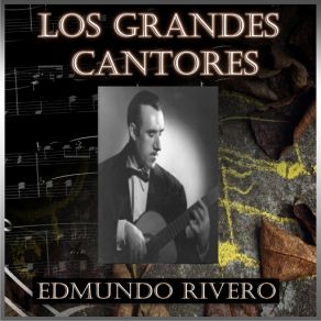 Download track A La Luz De Un Candil Edmundo Rivero