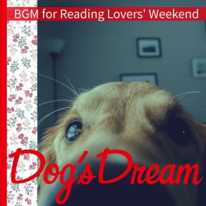 Download track Gentle Breeze Through Chapters Dog’s Dream