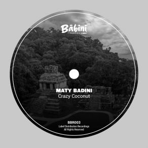 Download track Crazy Coconut (Original Mix) Maty Badini