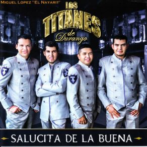 Download track Salucita De La Buena Los Titanes De Durango