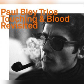 Download track Blood Paul Bley Trios