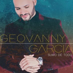 Download track Sumo De Todo Geovanny Garcia