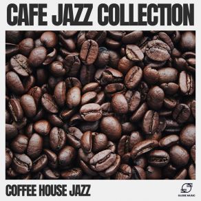 Download track Coffee House Jazz Coffee House Jazz