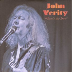 Download track I Just Dont Love You Anymore John Verity