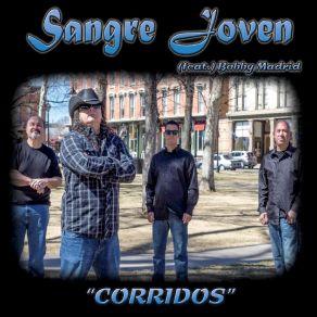 Download track El Corrido Del Ernie Saiz Sangre JovenBobby Madrid