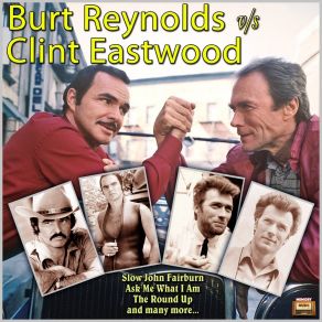 Download track The First One I Lay Down With Burt Reynolds | Clint Eastwood