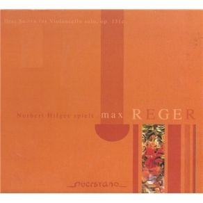 Download track Max Reger - Suite Fuer Violoncello Solo No. 3 A-Moll - II. Scherzo (Vivace) Max Reger