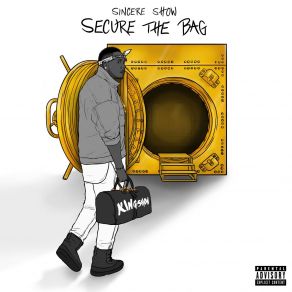 Download track Secure The Bag Sincere Show