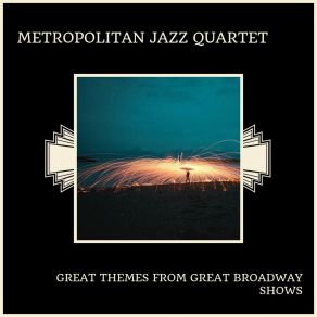 Download track Life Is Just A Bowl Of Cherries Metropolitan Jazz Quartet