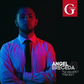 Download track No Es El Fin Ángel Breceda