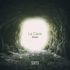 Download track La Cave (Original Mix) Azlan